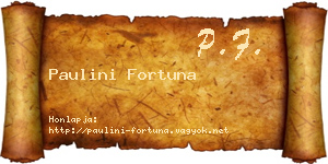 Paulini Fortuna névjegykártya